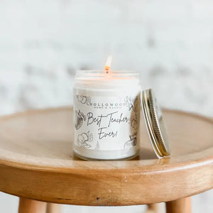 Best Teacher Ever Candle | Teacher Appreciation | 8oz